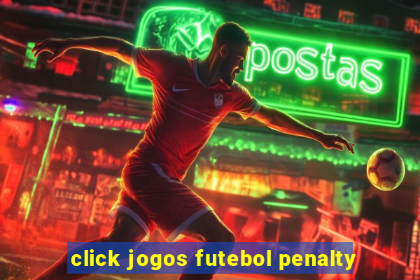 click jogos futebol penalty